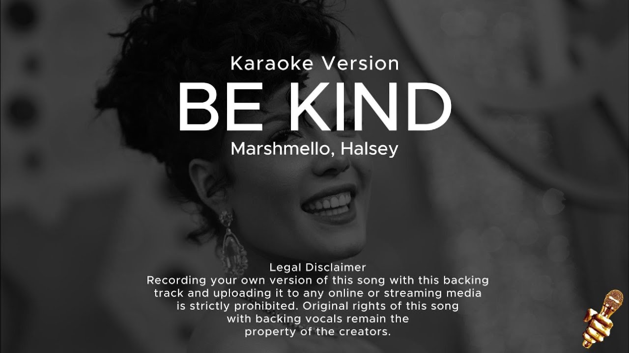 Marshmello & Halsey - Be Kind (Karaoke Version)