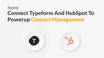 Create Or Update HubSpot Contacts From New Entries On Typeform