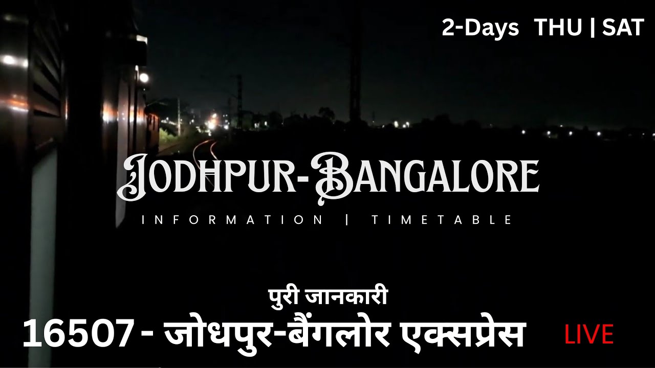 16507-Jodhpur Bangalore Express | Full Information | Routes & Timetable ...