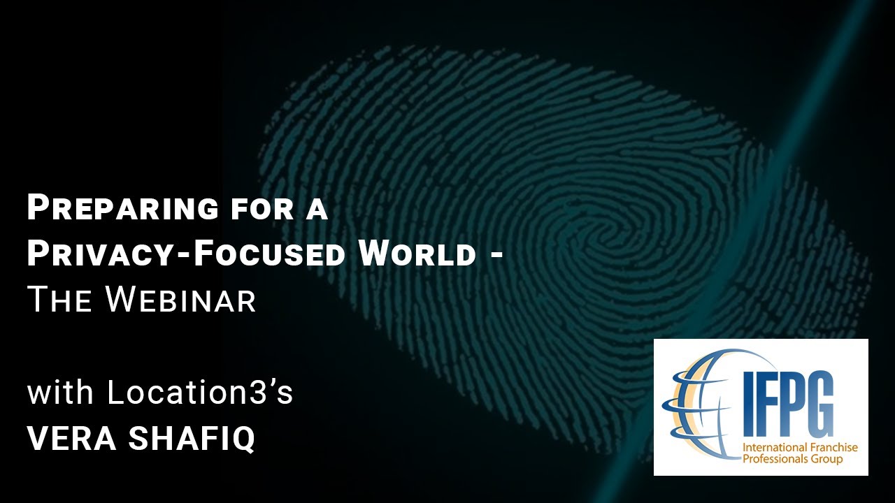 IFPG Webinar: Preparing for a Privacy Focused World