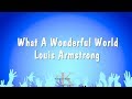 What A Wonderful World - Louis Armstrong (Karaoke Version)