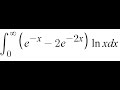 Feynman Integration Example 135 - ∫ from 0 to ∞ of ((e^(-x) - 2e^(-2x)) * ln(x)) dx
