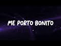 Bad Bunny - Me Porto Bonito (LETRA/LYRIC) ft. Chencho Corleone