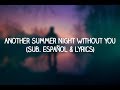 Alexander 23 Another Summer Night Without You Sub Español Lyrics mp3