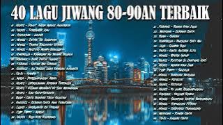 LAGU 40 LAGU2 JIWANG 80AN - 90AN - KOLEKSI JIWANG 80AN DAN 90AN TERBAIK - LAGU SLOW ROCK MALAYSIA