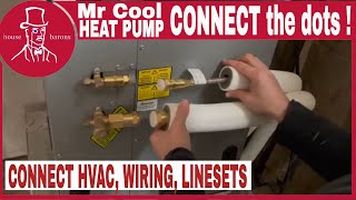 Mr Cool Universal Connections | Set-up and Connect Mr Cool Heat Pump