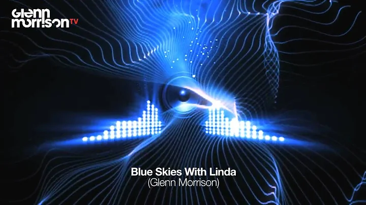 Glenn Morrison - Blue Skies With Linda
