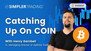 Catching up on COIN | Simpler Trading