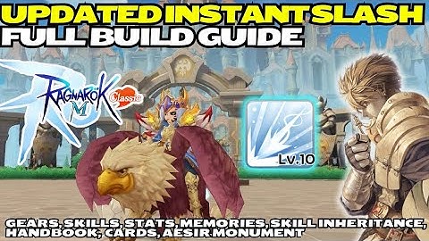 Updated Full Build Guide For Royal Guard Instant Slash Build - Ragnarok M: Classic