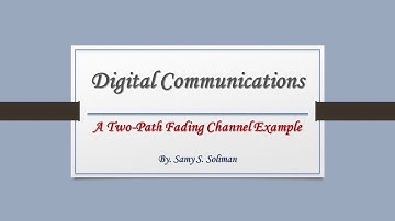 Digital Communications (2.05 - Fading Channel Example)