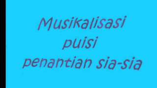 Musikalisali puisi penantian sia-sia