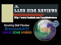 Brunswick VAPOR ZONE HYBRID Bowling Ball Review by Lane Side Reviews