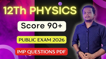 12th Physics 2026 – 90+ Marks Strategy | Public Exam + Half Yearly Important Questions