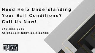5 Common Bail Conditions You Need to Know | San Diego Bail Bond Agents | 24/7 Service