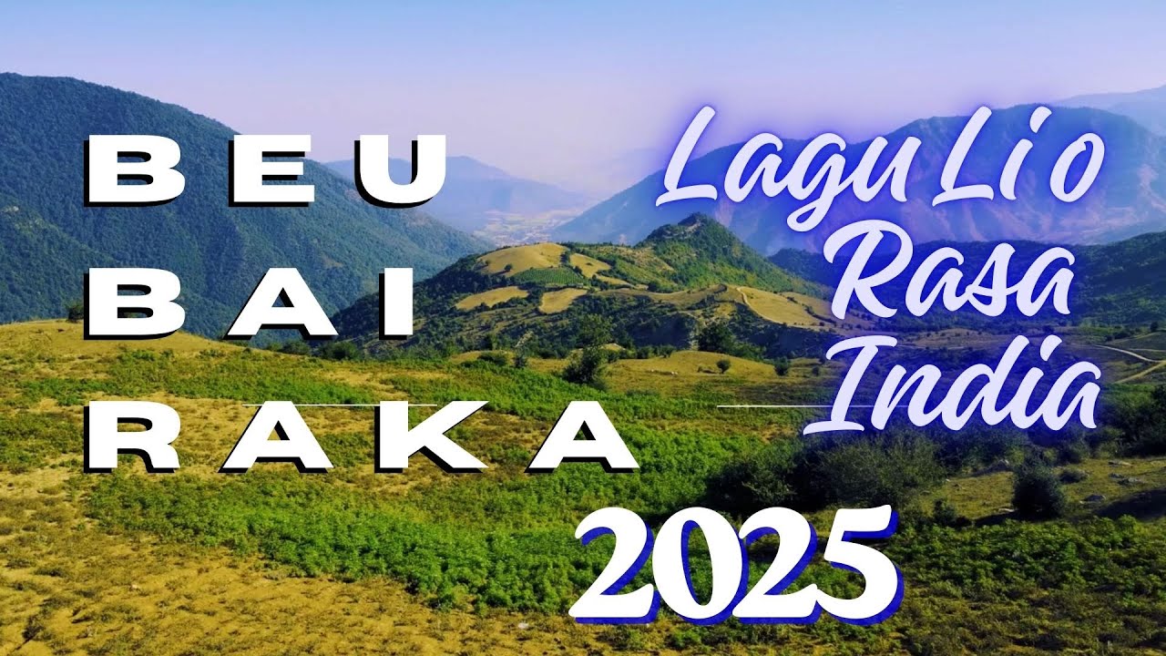 Beu Bai Raka [Lagu Lio Versi India] 2025