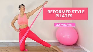 Reformer Pilates Workout using a Resistance Band | 30 Minutes