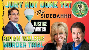 🔴 6pET SIDEBAHHH DAY 10 - Brian Walshe Trial | Closings and Instuctions, but No Verdict!