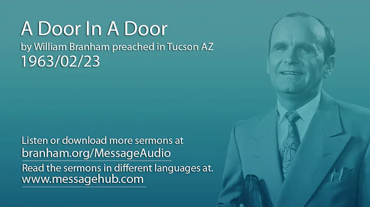 A Door In A Door (William Branham 63/02/23)