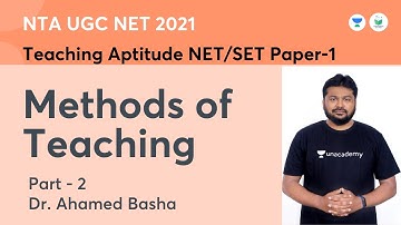 Teaching Aptitude NET/SET Paper-1 | Methods of Teaching | NTA UGC NET-JRF 2021 | Dr. Ahamed Basha