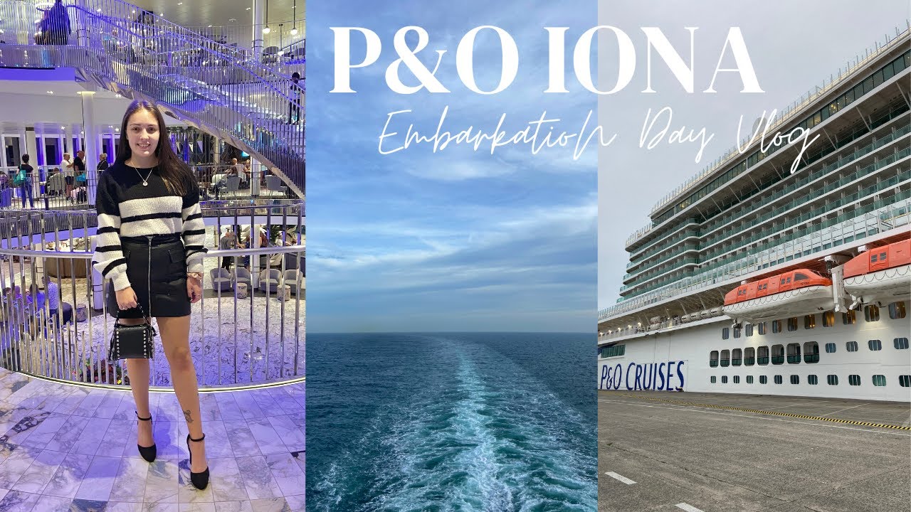 P&O Iona Embarkation Day Vlog | Europe Cruise October 2022