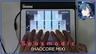 Ｓｐａｓｍｏｄｉｃ (Ｈａｏｃｏｒｅ ｍｉｘ) [SP]