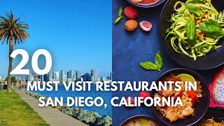 20 Must-Visit Restaurants In  San Diego , California | The Ultimate Travel Guide