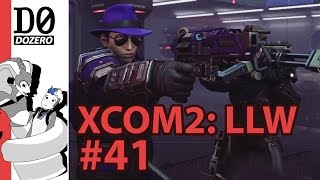 XCOM 2: LLW - Pure Cheats #41