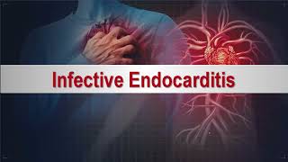 Infective Endocarditis | التهاب شغاف القلب