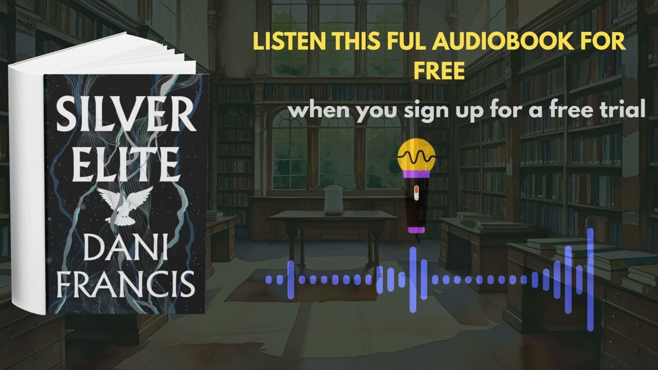 Silver Elite Audiobook | Romantic Suspense Thriller by Dani Francis