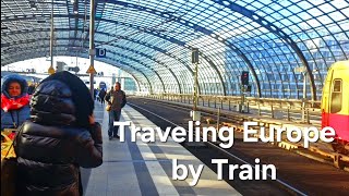 Train Tracks and Travel - From Warsaw - Berlin - Cologne and more