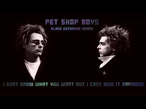 Pet Shop Boys - I Don't Know What You Want But I Can't Give It Anymore