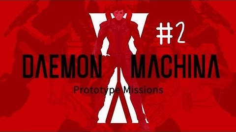 Daemon X Machina Prototype Missions (Demo) walkthrough part 2