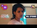 Uprooting The Evil | Crime Patrol 2.0 - Ep 6 | Full Episode | 14 March 2022