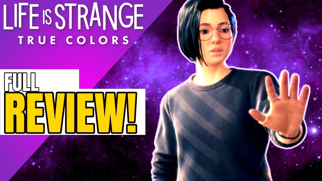 Life is Strange: True Colors Review · And that's why I love you