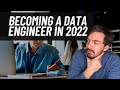 How I Would Become A Data Engineer in 2022