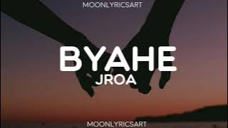 JRoa - Byahe (Lyrics)  || Saking kamay Handang ibigay