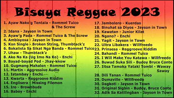 Bisaya Reggae 2023 Playlist