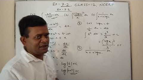SOLUTION OF EX 7.2 II INTEGRATION BY SUBSTITUTION METHOD II CLASS 12 II NCERT II