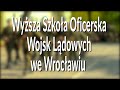 KampNews: Wyższa Szkoła Oficerska Wojsk Lądowych we Wrocławiu || KampusTV