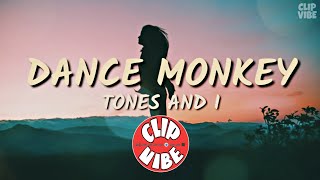 TONES AND I - DANCE MONKEY (lyric video)