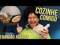 COZINHE COMIGO | Frango Assado