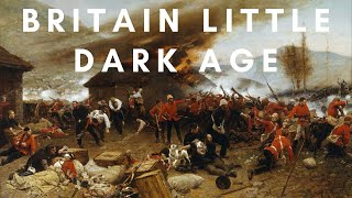 Britain Little Dark Age