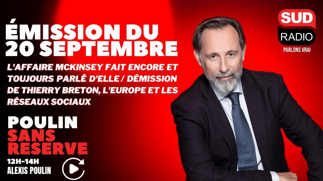 Démission de Thierry Breton, L'Europe et les réseaux sociaux - Poulin Sans Réserve du 20/09