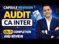 CH-7 COMPLETION &amp; REVIEW  |  Auditing &amp; Ethics  | CA Inter | Capsule Revision
