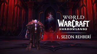 Shadowlands: 1. Sezon Rehberi | World of Warcraft