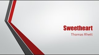 Sweetheart Thomas Rhett Lyrics Sweetheart Thomas Rhett Lyrics