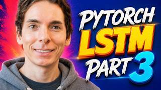 Pytorch LSTM Part 3