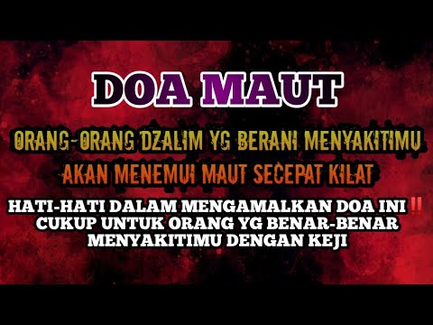 DOA M4UT‼️untuk orang dzalim yg sering berbuat keburuk4n‼️-Firman doa