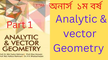 Transformation Of Coordinates Chapter 1 Analytic And Vector Geometry || part 1||