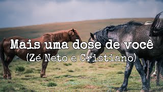 Zé Neto e Cristiano - Mais uma dose de você (Áudio)